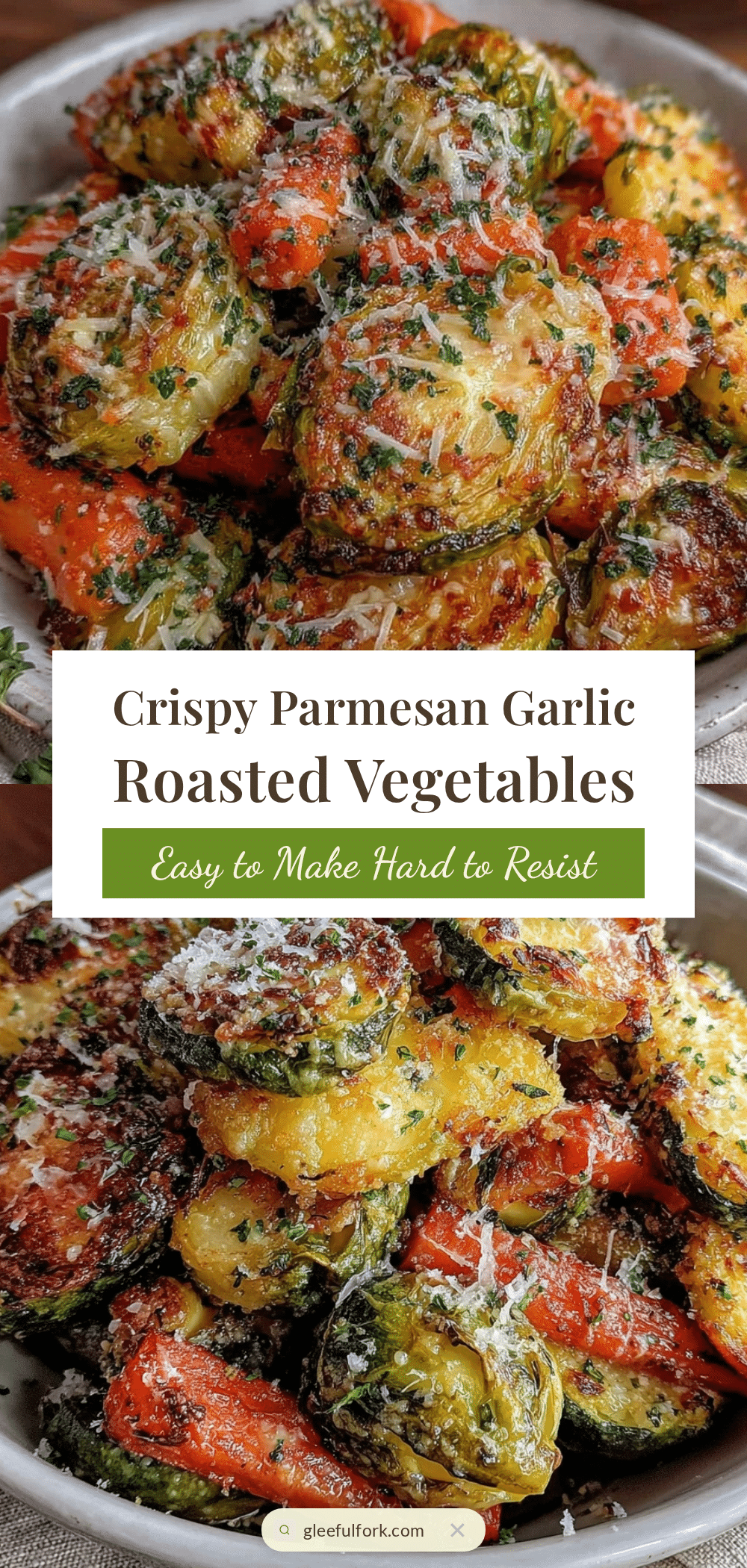 crispy Parmesan garlic roasted vegetables recipe
