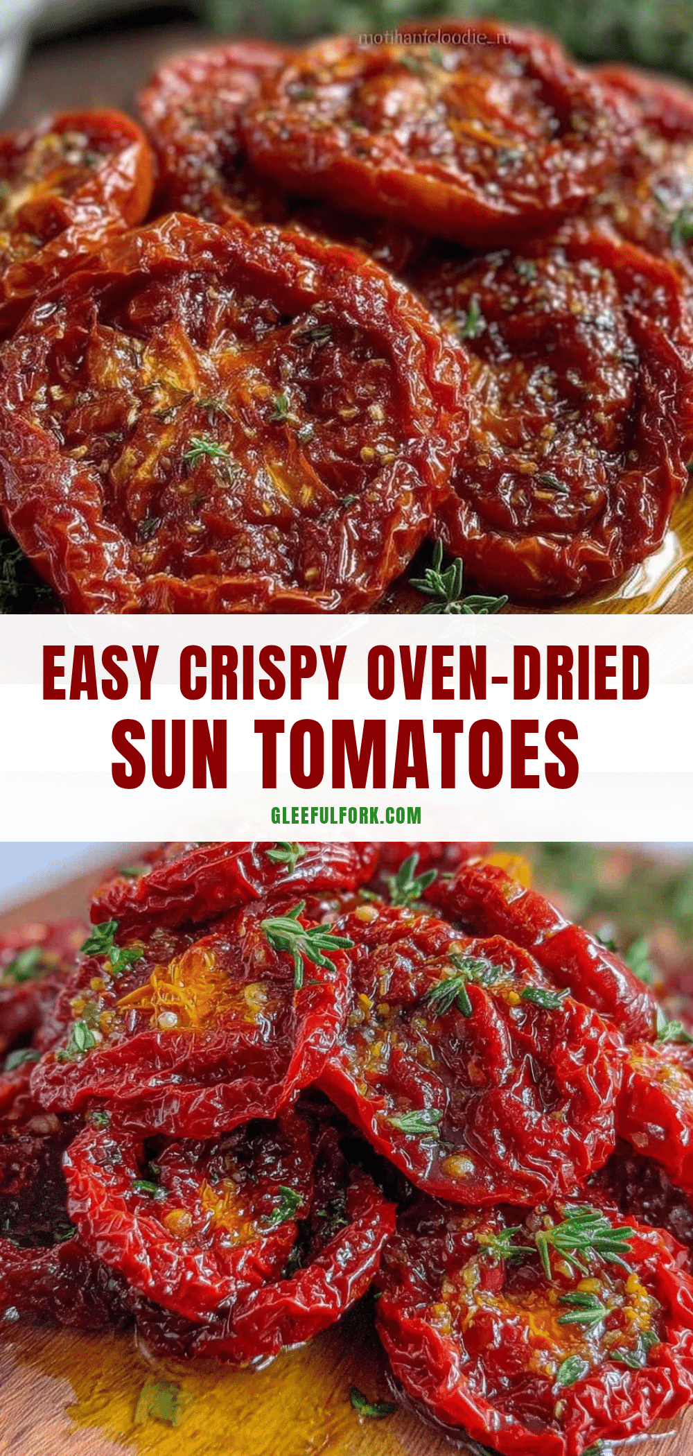 crispy sun-dried tomatoes homemade oven method recipe