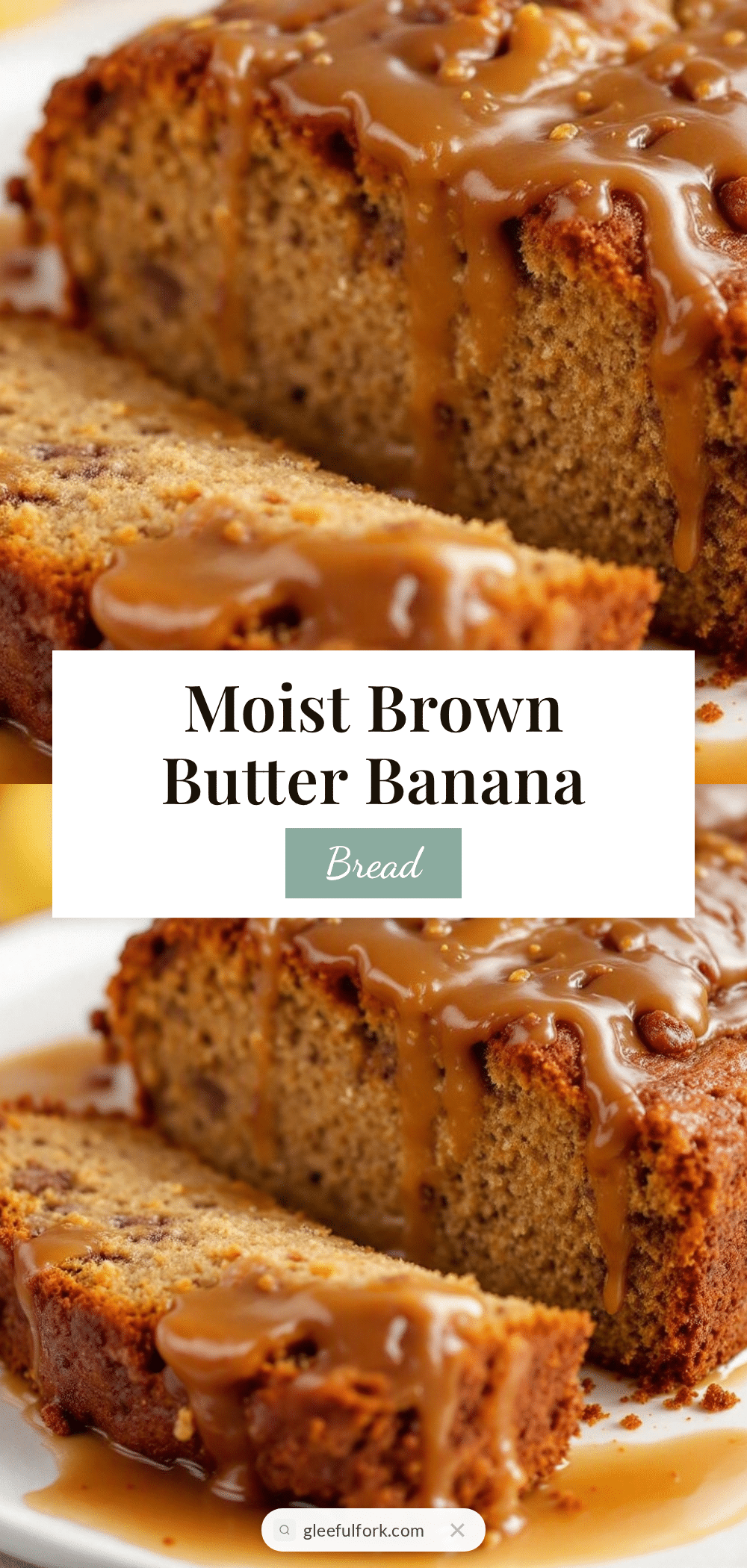 banana bread with brown butter glaze recipe