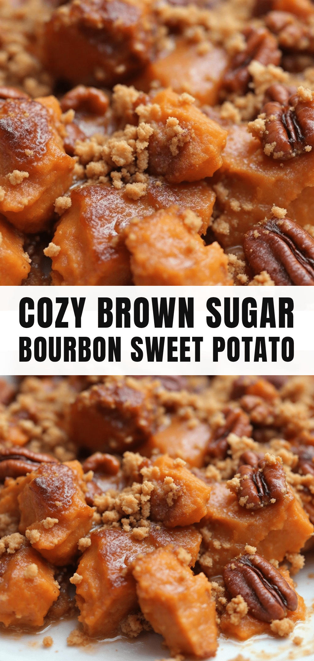brown sugar bourbon sweet potato casserole recipe