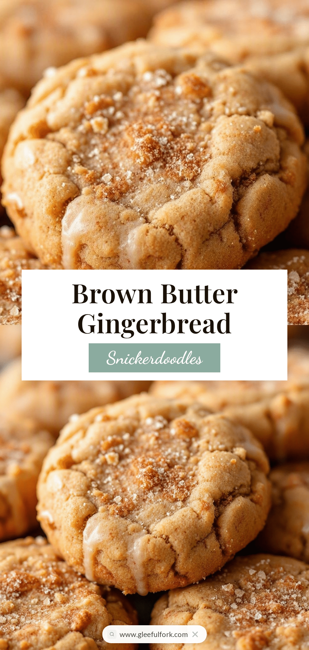crispy brown butter gingerbread snickerdoodles recipe