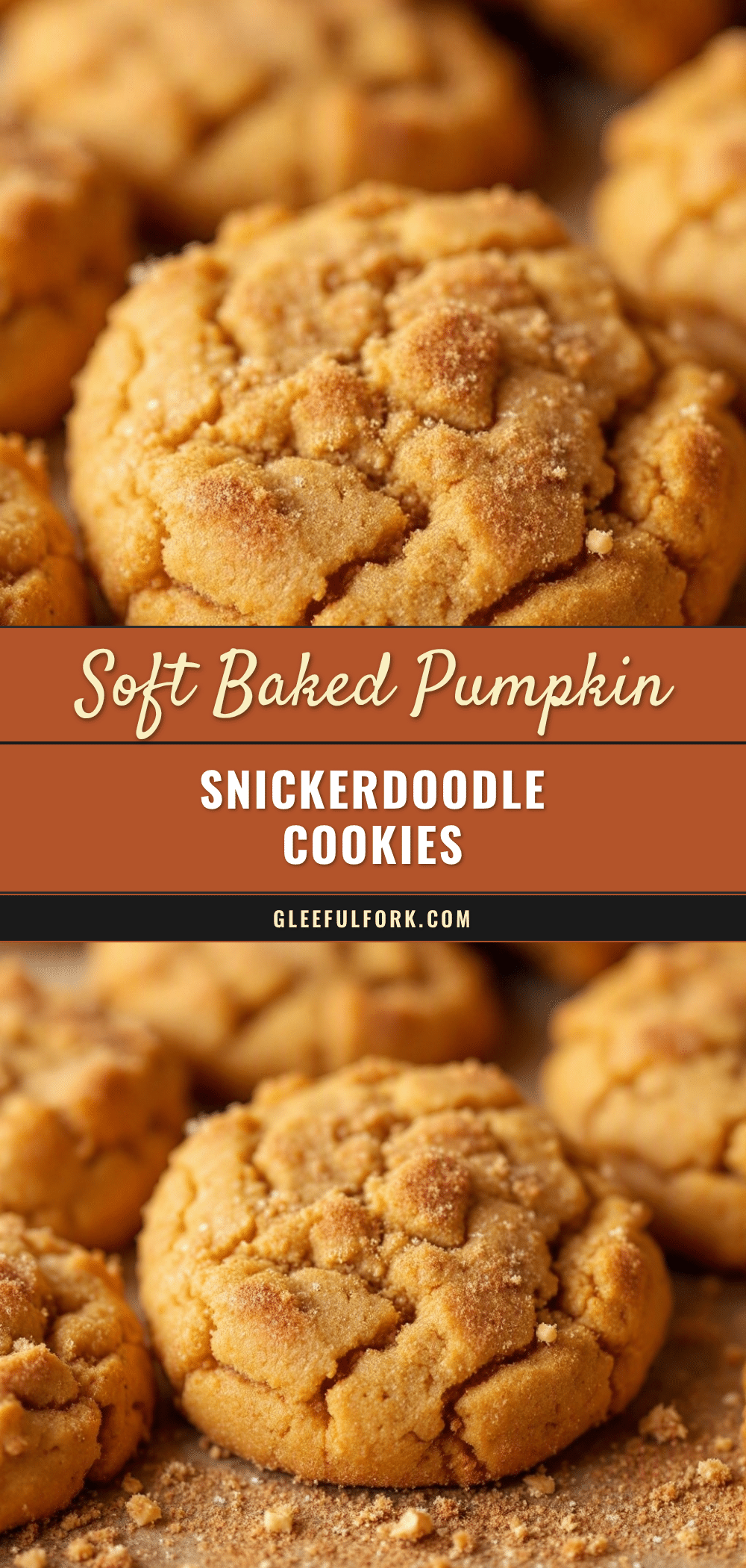 Soft Baked Pumpkin Snickerdoodle Cookies recipe